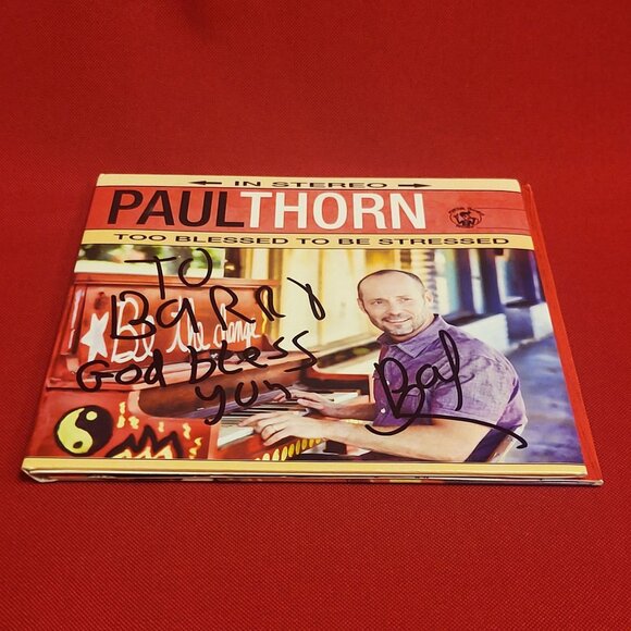 Paul Thorn Too Blessed To Be Stressed 2014 CD Signed - Picture 3 of 8